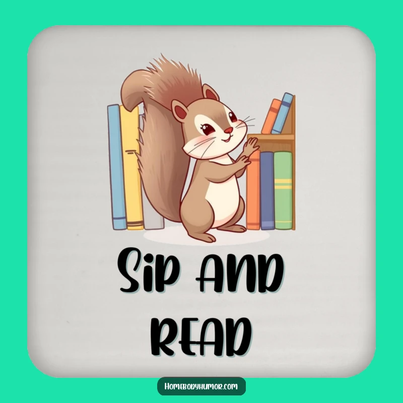 Funny Squirrel Book Coasters - Keep Your Books Safe with Humor