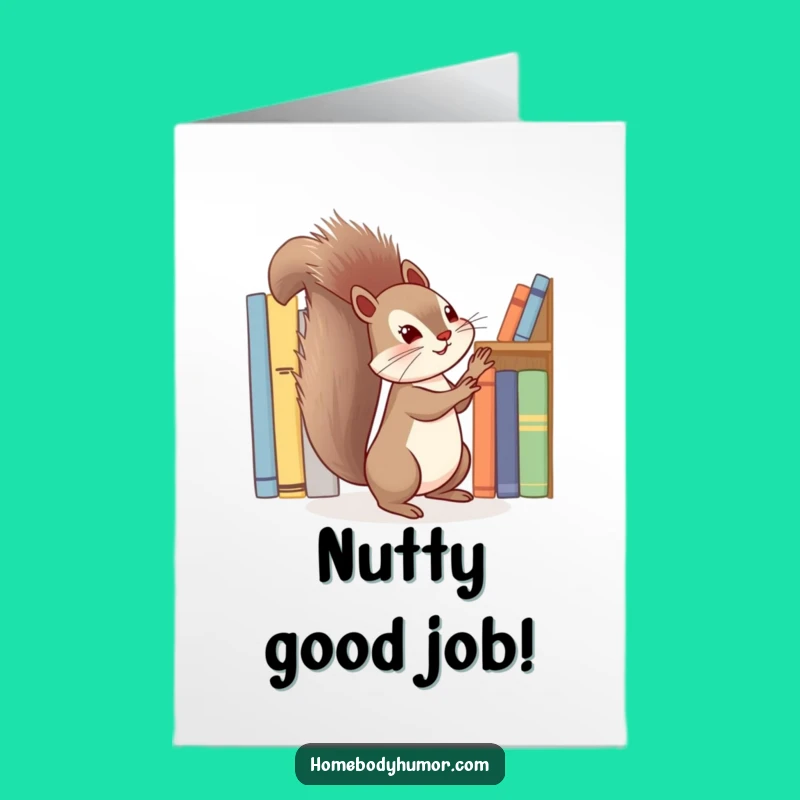 Free Printable Congrats Card: Tidy Squirrel Achievement Downloadable Gift