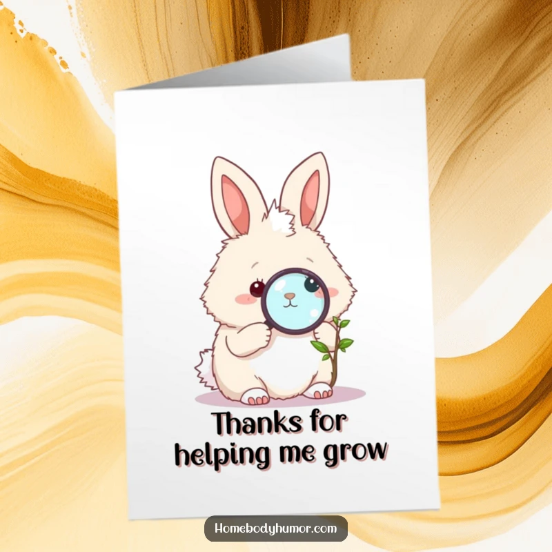 Funny Free Printable thank you card featuring a fluffy bunny intently examining a tiny plant with a magnifying glass.