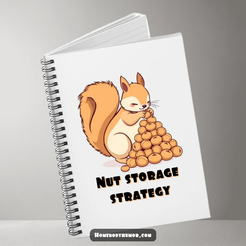 Funny Squirrel Notebook: A busy squirrel arranging nuts into a pyramid, perfect for jotting down ideas humorously. A great funny gift.